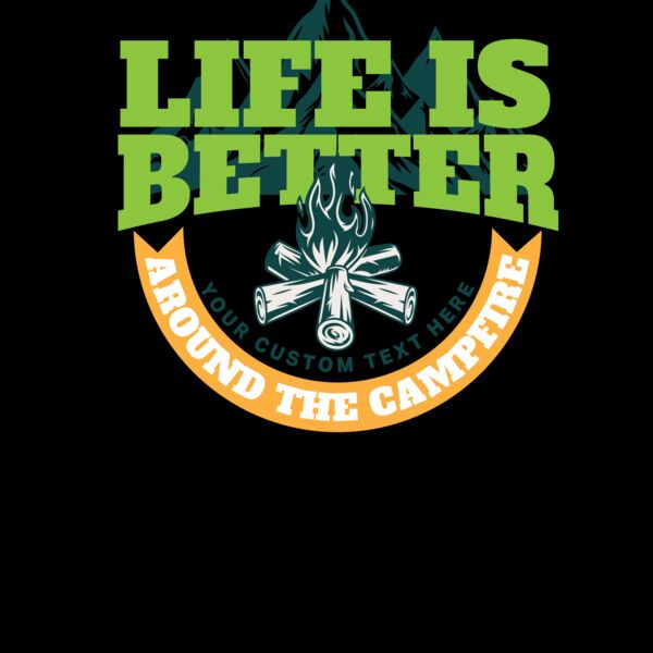 Life is Better Around the Campfire Thumbnail