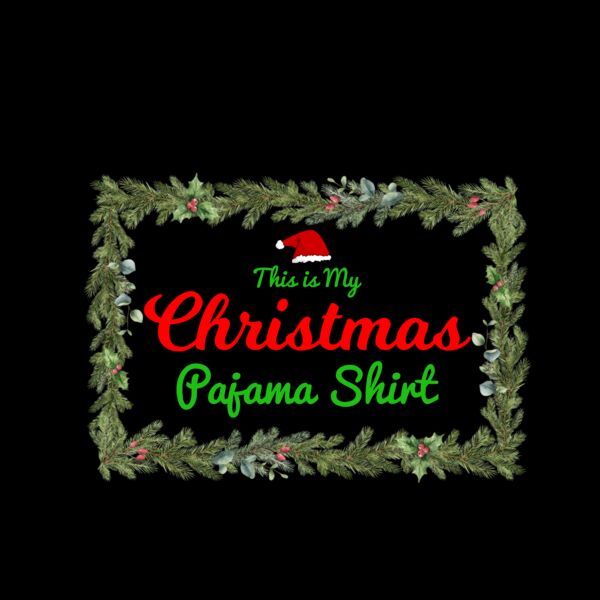 This is my Christmas Pajama Shirt Thumbnail
