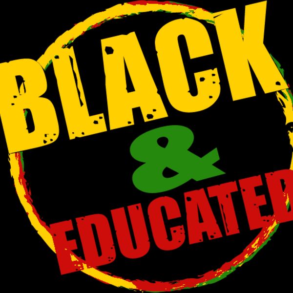 Black & Educated Thumbnail