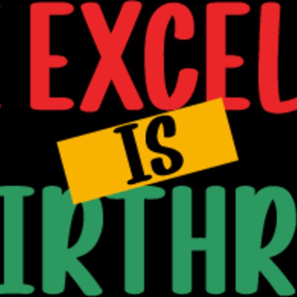 Black Excellence Is my Birthright Thumbnail